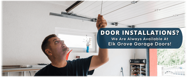 Garage Door Installation Elk Grove